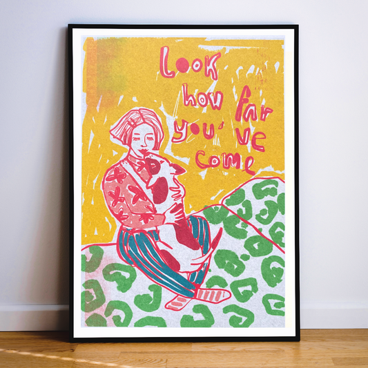 Self care art print - Girl and Dog Hug, Look How Far You've Come quote
